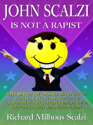cover image of John Scalzi is Not a Rapist